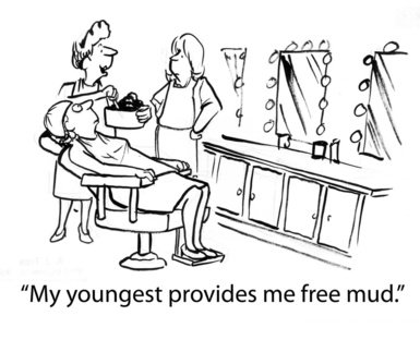 Esthetician performing a mud facial says, "My youngest provides me free mud".